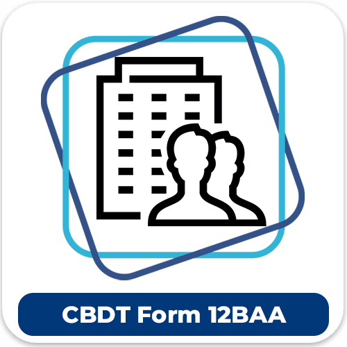 CBDT Form 12BAA and Revised TDS/TCS Guidelines: What You Need to Know