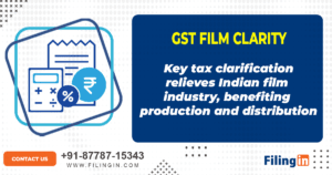 GST film clarty social FilingIn