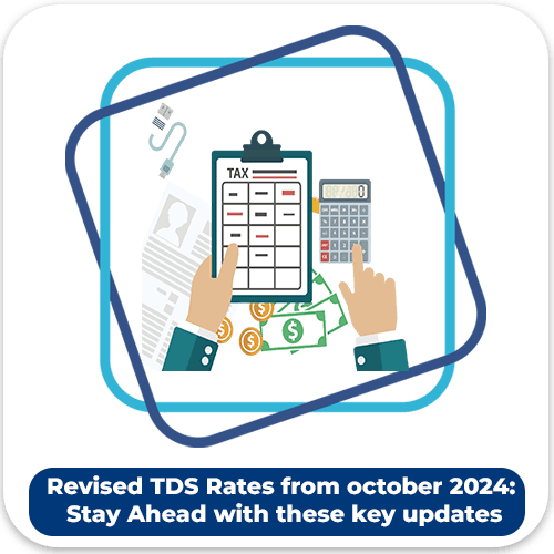 Revised TDS Rates from OCtober 2024 FilingIn