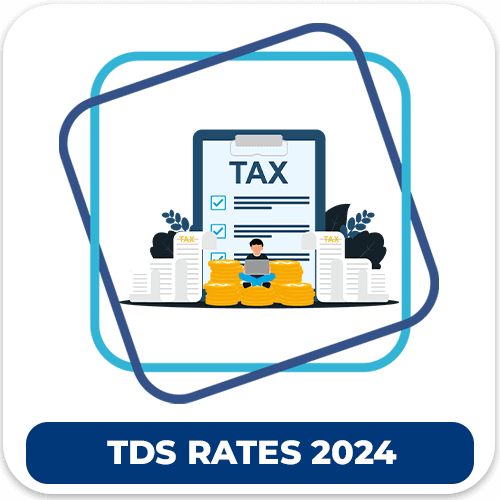 TDS Rates FY 2024-25: Updated by CBDT