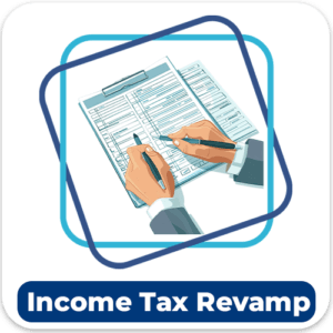 Income tax revamp FilingIn