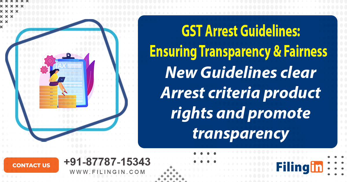 GST Arrest Guidelines