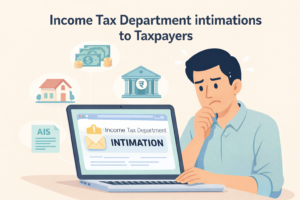 Received Income Tax Department Intimations? Don’t Panic - What Taxpayers Should Know in 2025 Income Tax Department intimations
